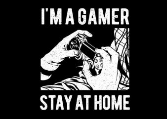 Im A Gamer vector t-shirt design for commercial use