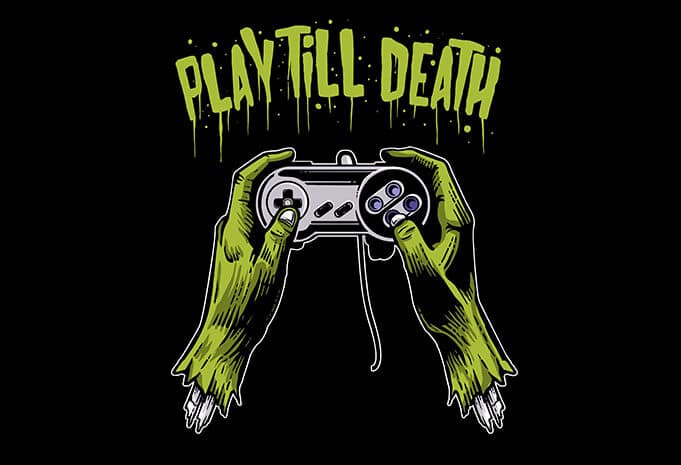 Play Till Death T shirt Design buy t shirt design Play Till Death buy tshirt design - Play Till Death T shirt Design buy t shirt design
