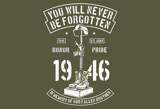 You Will Never Be Forgotten buy t shirt design You Will Never Be Forgotten t shirt design - You Will Never Be Forgotten buy t shirt design