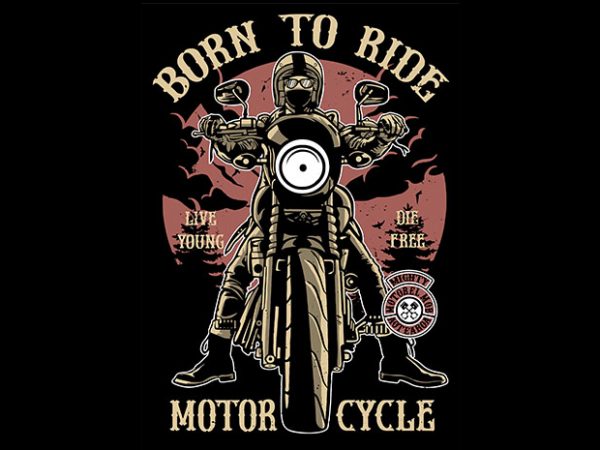 Born to ride t shirt design