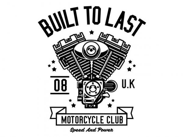 Built To Last buy t shirt design for commercial use