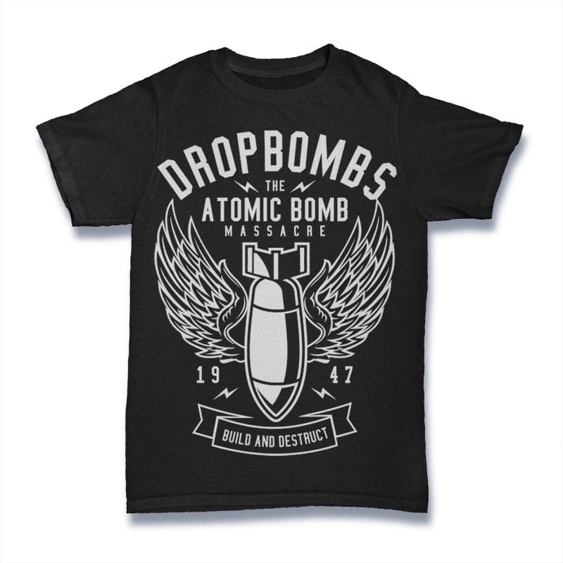 Drop Bombs t shirt designs for teespring