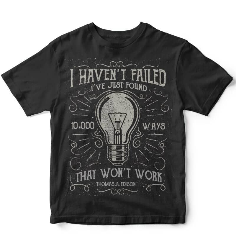 10000 Ways T shirt design t shirt designs for printful