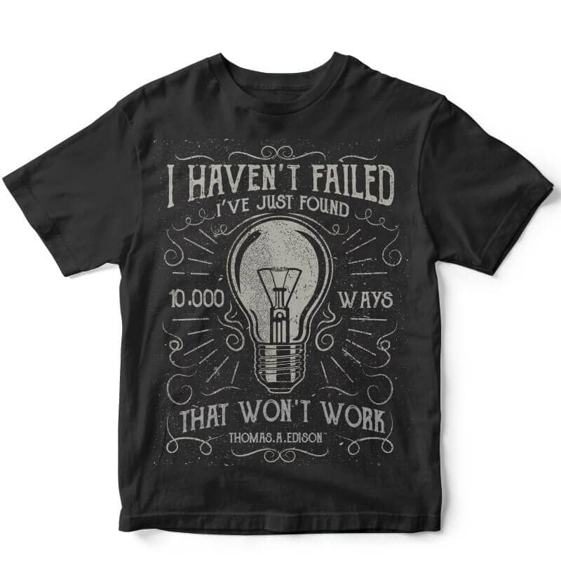 10000 Ways T shirt design t shirt designs for printful