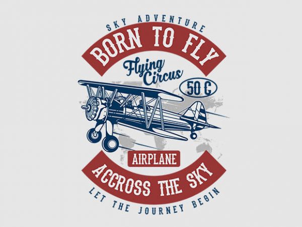 Born to fly t shirt design