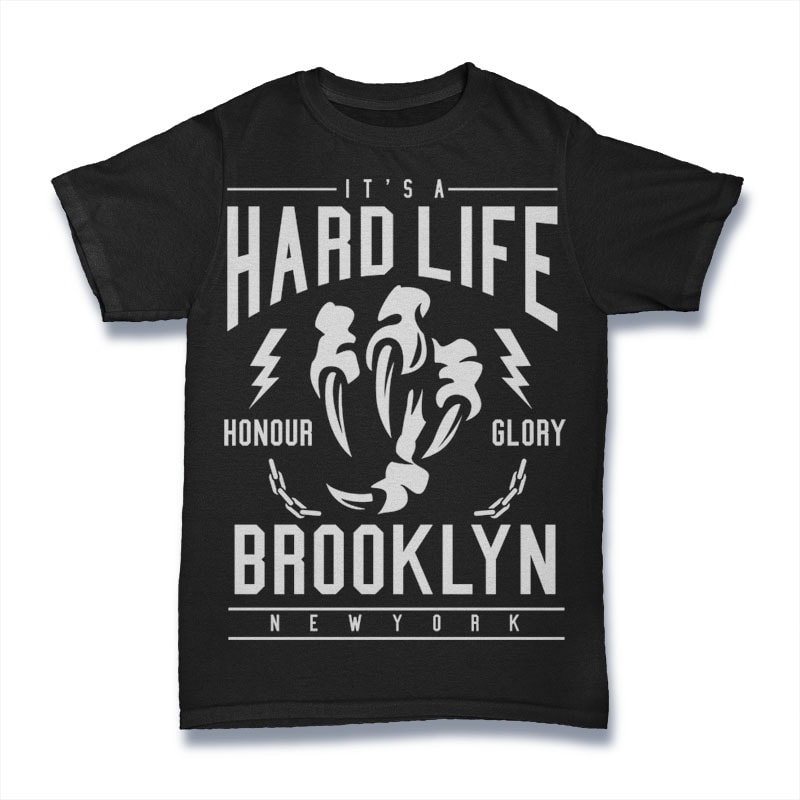 Hard Life commercial use t shirt designs