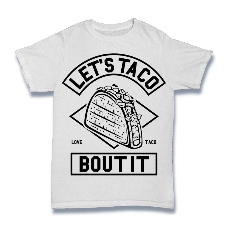 Let’s Taco buy t shirt designs artwork