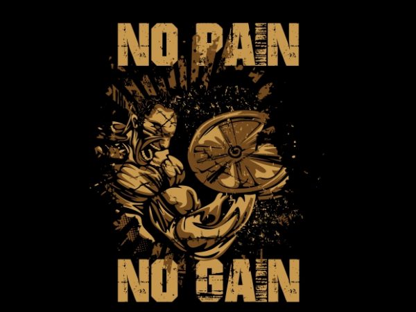 No pain no gain2 print ready vector t shirt design