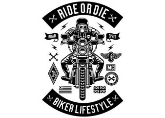 Ride Or Die vector t-shirt design