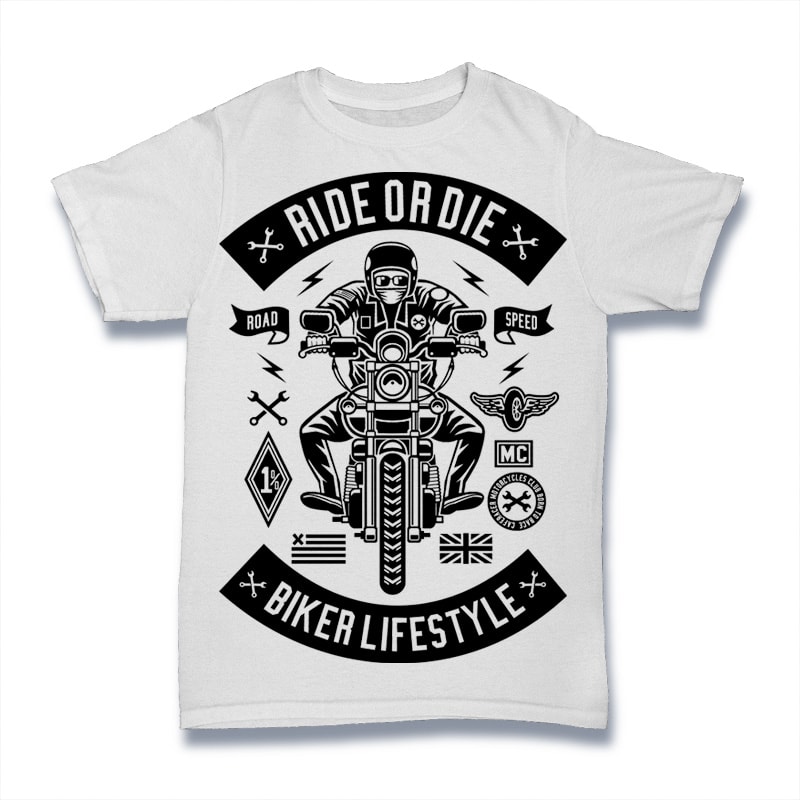 Ride Or Die t shirt designs for printful