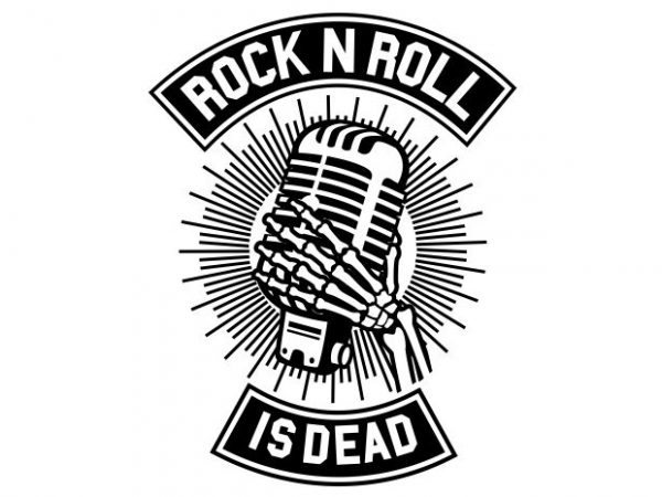 Rock n roll is dead vector t-shirt design