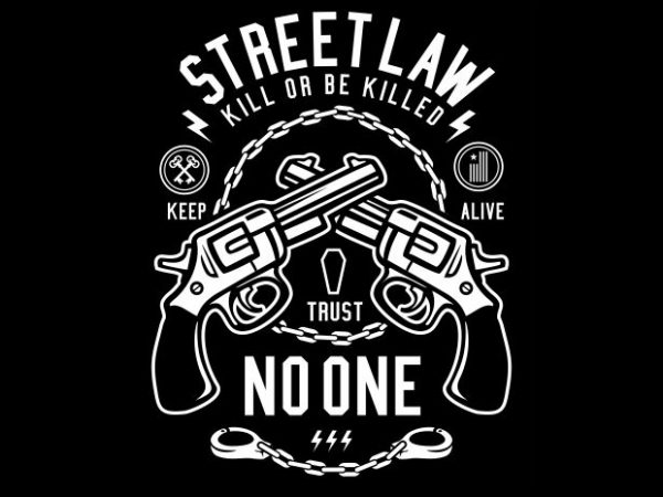 Street law tshirt design vector