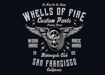 Wheels of fire vector t shirt design