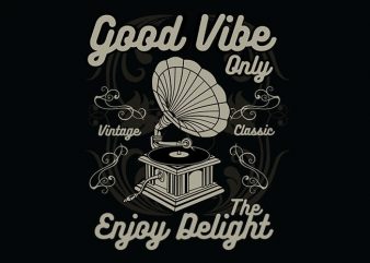 Good Vibe Only vector t shirt design artwork