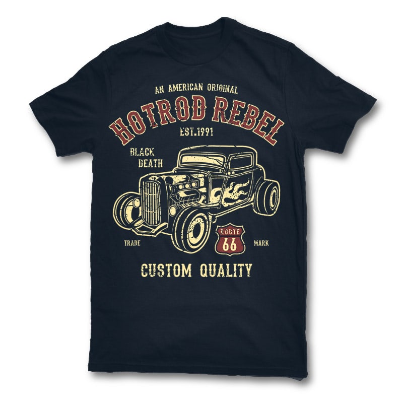 Hot Rod Rebel t shirt design tshirt factory