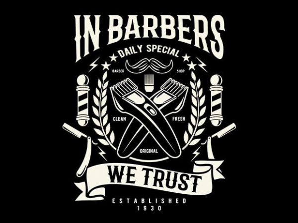 In barbers we trust t shirt design