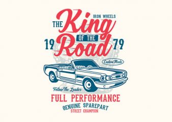 King Of The Road t shirt design