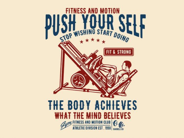 Push yourself tshirt design