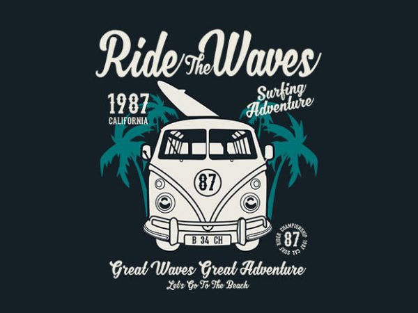 Ride the waves tshirt design