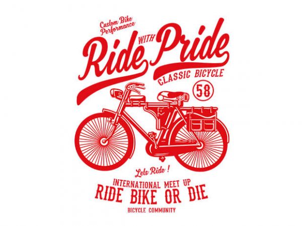 Ride with pride tshirt design