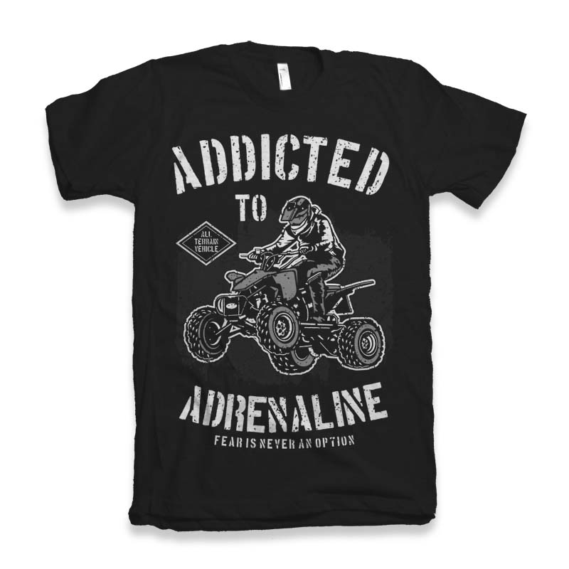 Addicted To Adrenaline T-shirt design tshirt design for merch by amazon