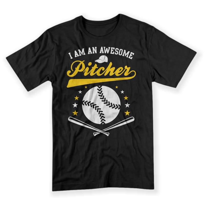 I Am An Awesome Pitcher tshirt design for sale