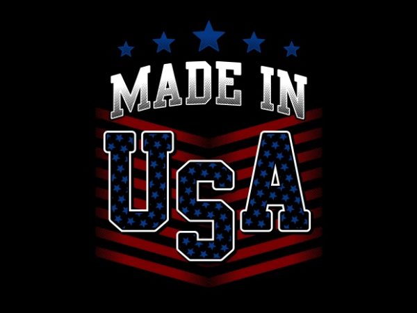 Made in usa buy t shirt design