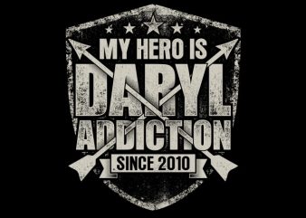 My Hero Is Daryl vector t shirt design artwork