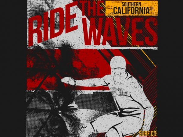 Ride the waves 87 print ready shirt design
