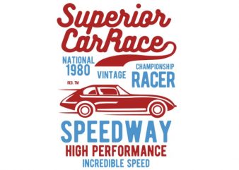 Superior Car Race t-shirt design