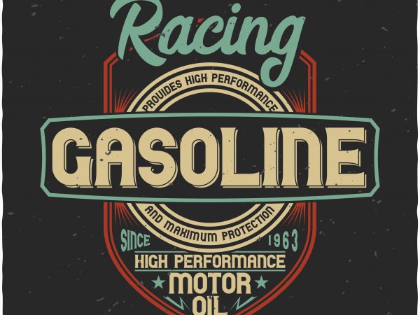 Racing gasoline t shirt design to buy