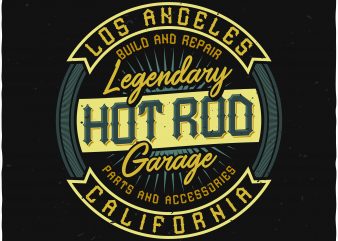 Hot rod garage buy t shirt design artwork