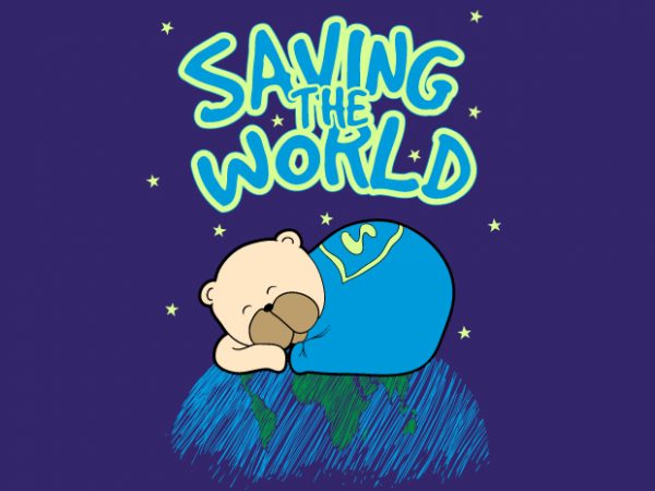 Saving the world t shirt design for sale