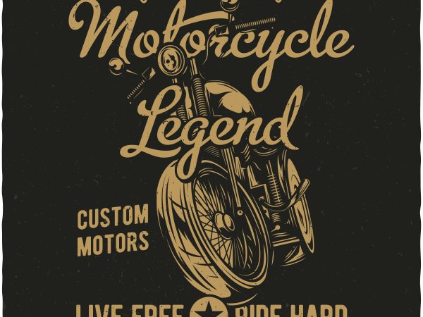 Motorcycle legend buy t shirt design