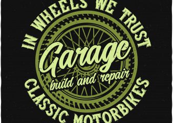 Motorbike garage commercial use t-shirt design