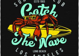 Catch the wave print ready shirt design