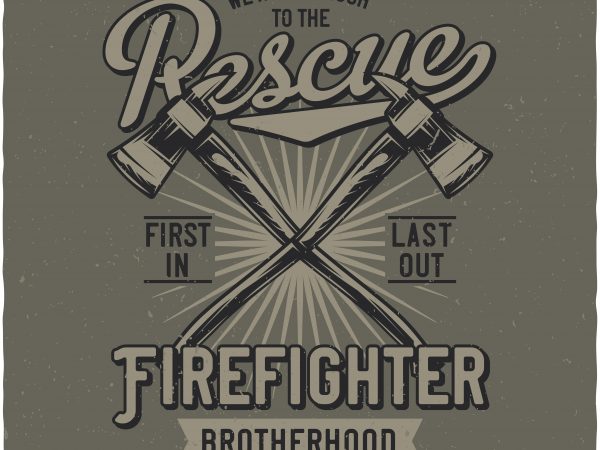 Firefighter t shirt design to buy