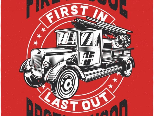 Fire rescue brotherhood vector t-shirt design