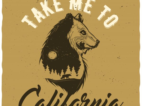 Take me to california vector t-shirt design template