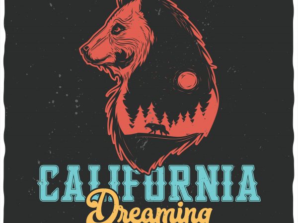 California dreaming t shirt design to buy