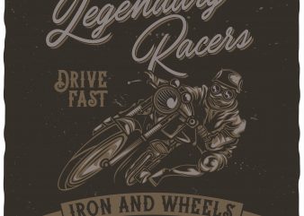 Legendary racers tshirt design vector