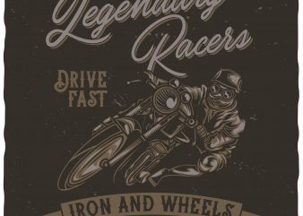 Legendary racers tshirt design vector