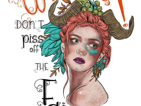 Don’t piss off the fairies t shirt design to buy