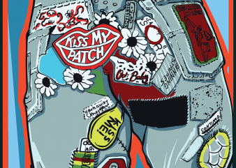 Kick my patch vector t shirt design for download