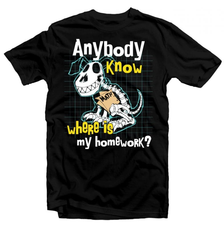 Homework Dog t shirt designs for teespring