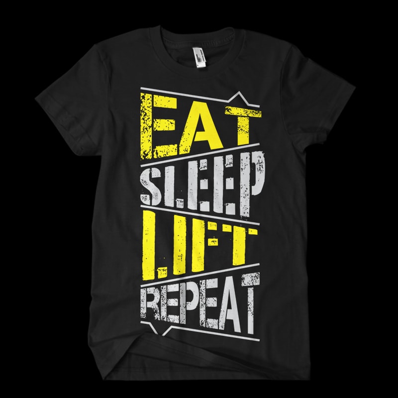Eat sleep lift repeat t shirt designs for sale