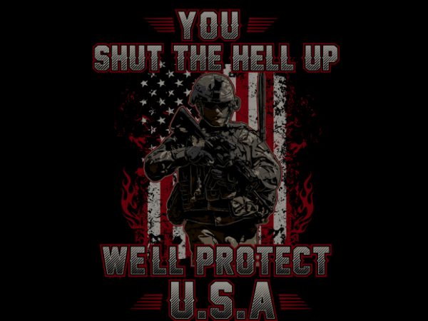 Shut the hell up veteran vector t-shirt design