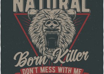 Natural Born Killer. Vector t-shirt design