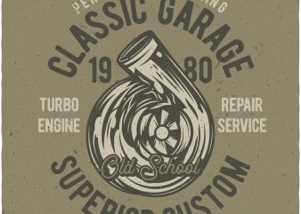 Performance tuning classic garage. Vector t-shirt design