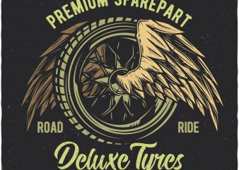 Deluxe tyres. Vector t-shirt design